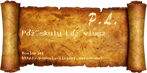 Páskuly Líviusz névjegykártya